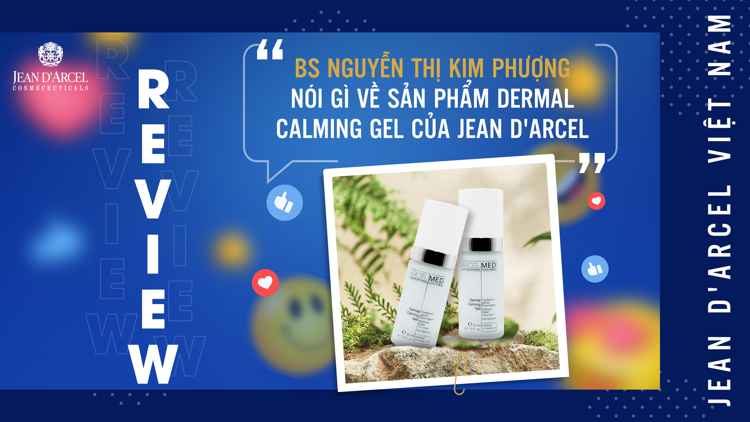 [Review] Bác Sĩ Nguyễn Thị Kim Phượng nói gì về sản phẩm của Jean d’Arcel tại Hội Nghị Da Liễu Thẩm Mỹ Toàn Quốc lần thứ 6